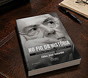 No Fio da História: a Vida de Leonel Brizola - 2ª Edição - Imagem 2