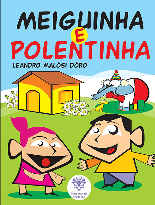 Meiguinha e Polentinha